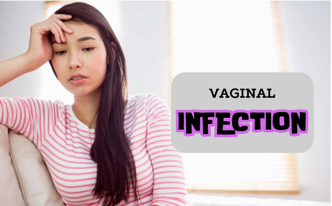 VAGINAL INFECTION